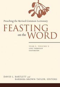 Produktbild: Feasting on the Word: Year C, Volume 2