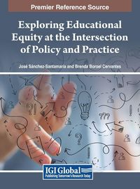Produktbild: Exploring Educational Equity at the Intersection of Policy and Practice