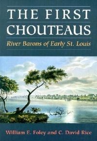 Produktbild: Foley, W: The First Chouteaus