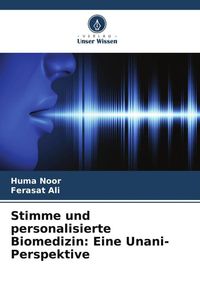 Produktbild: Stimme und personalisierte Biomedizin: Eine Unani-Perspektive