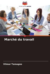 Produktbild: March&eacute; du travail