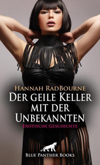 Produktbild: Der geile Keller mit der Unbekannten | Erotische Geschichte + 1 weitere Geschichte