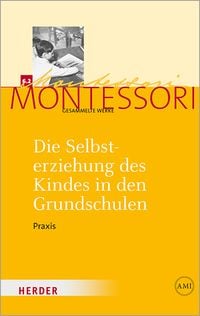 Produktbild: Die Selbsterziehung des Kindes in den Grundschulen Band II