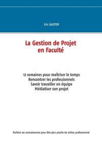 Produktbild: La gestion de projet en Facult&eacute;