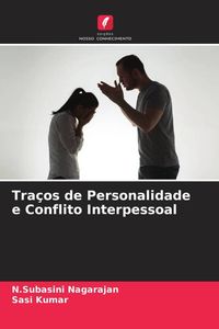 Produktbild: Tra&ccedil;os de Personalidade e Conflito Interpessoal