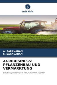 Produktbild: Agribusiness: Pflanzenbau und Vermarktung