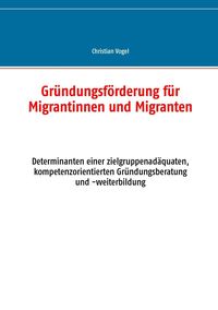 Produktbild: Gr&uuml;ndungsf&ouml;rderung f&uuml;r Migrantinnen und Migranten