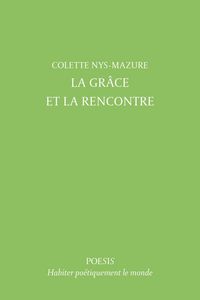 Produktbild: La gr&acirc;ce et la rencontre