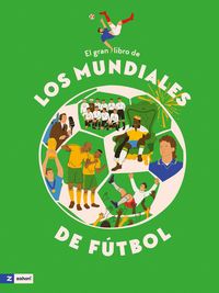 Produktbild: El gran libro de los Mundiales de F&uacute;tbol