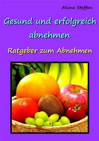 Produktbild: Gesund und erfolgreich abnehmen!