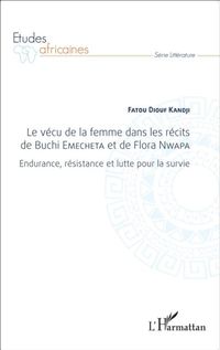 Produktbild: Le vecu de la femme dans les recits de Buchi Emecheta et de Flora Nwapa