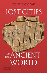 Produktbild: Lost Cities of the Ancient World
