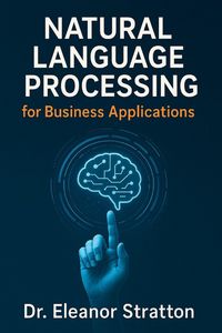 Produktbild: Natural Language Processing for Business Applications