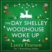 Produktbild: The Day Shelley Woodhouse Woke Up