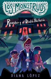 Produktbild: Rooster Y El Diablo Bailar&iacute;n / Rooster and the Dancing Diablo
