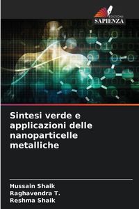 Produktbild: Sintesi verde e applicazioni delle nanoparticelle metalliche