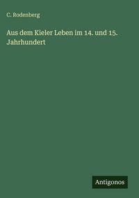 Produktbild: Aus dem Kieler Leben im 14. und 15. Jahrhundert