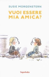Produktbild: Vuoi essere mia amica?