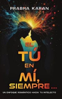 Produktbild: El T&uacute; En M&iacute;, Siempre...