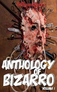 Produktbild: Anthology of Bizarro: Volume 1