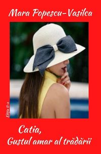 Produktbild: Catia, gustul amar al tradarii (The Red Collection, #4)