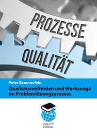 Produktbild: Qualit&auml;tsmethoden und Werkzeuge im Probleml&ouml;sungsprozess