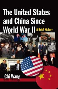 Produktbild: The United States and China Since World War II: A Brief History