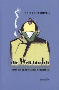 Produktbild: Groddeck, G: Welt bin ich