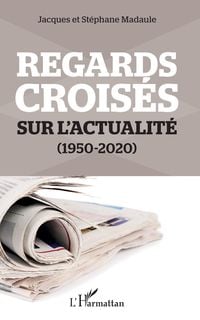 Produktbild: Regards crois&eacute;s sur l'actualit&eacute;
