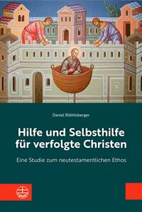 Produktbild: Hilfe und Selbsthilfe f&uuml;r verfolgte Christen