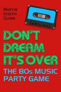 Produktbild: Don't Dream It's Over: The 80s Music Party Game