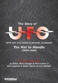 Bild vom Artikel Ufo: Story Of UFO: Too Hot To Handle 1969-1993 vom Autor UFO