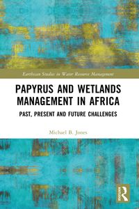Produktbild: Papyrus and Wetlands Management in Africa