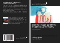 Produktbild: Resumen De Los Cementos De Cementaci&oacute;n Dental