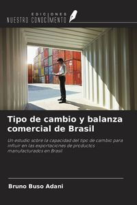 Produktbild: Tipo de cambio y balanza comercial de Brasil
