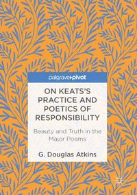 Produktbild: On Keats's Practice and Poetics of Responsibility