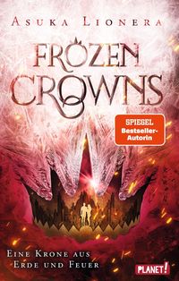 Bild vom Artikel Frozen Crowns 2: Eine Krone aus Erde und Feuer vom Autor Asuka Lionera