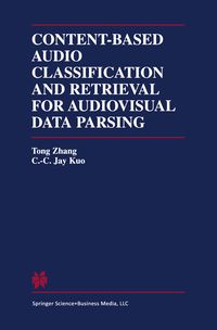 Produktbild: Content-Based Audio Classification and Retrieval for Audiovisual Data Parsing