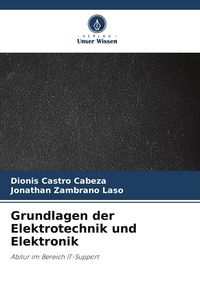 Produktbild: Grundlagen der Elektrotechnik und Elektronik