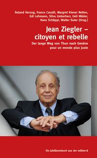 Produktbild: Jean Ziegler &ndash; citoyen et rebelle