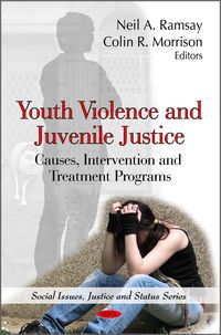 Produktbild: Youth Violence and Juvenile Justice: Causes, Intervention and Treatment Programs