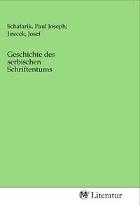 Produktbild: Geschichte des serbischen Schriftentums