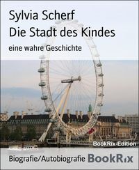 Produktbild: Die Stadt des Kindes