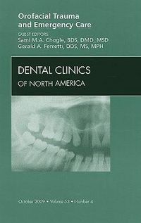 Produktbild: Orofacial Trauma and Emergency Care, an Issue of Dental Clinics