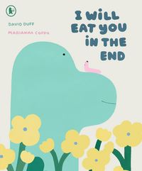 Produktbild: I Will Eat You in the End