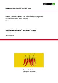 Produktbild: Medien, Gesellschaft und Pop Culture
