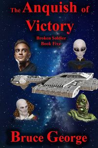 Produktbild: The Anguish of Victory (Broken Soldier book five)