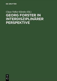 Produktbild: Georg Forster in interdisziplin&auml;rer Perspektive