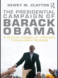 Produktbild: The Presidential Campaign of Barack Obama