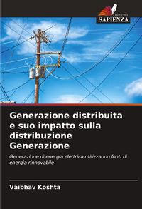 Produktbild: Generazione distribuita e suo impatto sulla distribuzione Generazione